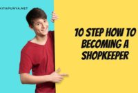 10 Step How to Becoming a Shopkeeper