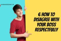 6 How to Disagree with Your Boss Respectfully