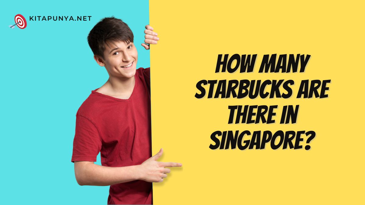 How Many Starbucks Are There in Singapore