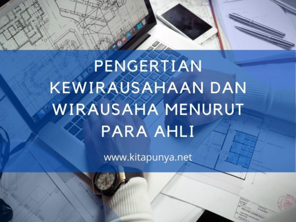 pengertian kewirausahaan dan wirausaha