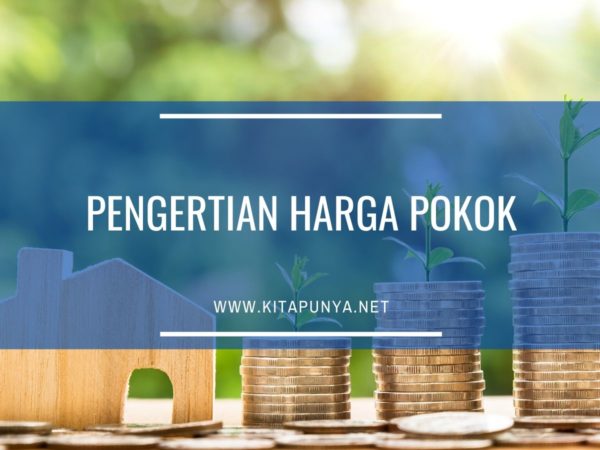 pengertian harga pokok