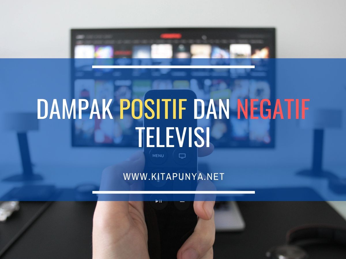 dampak positif negatif televisi