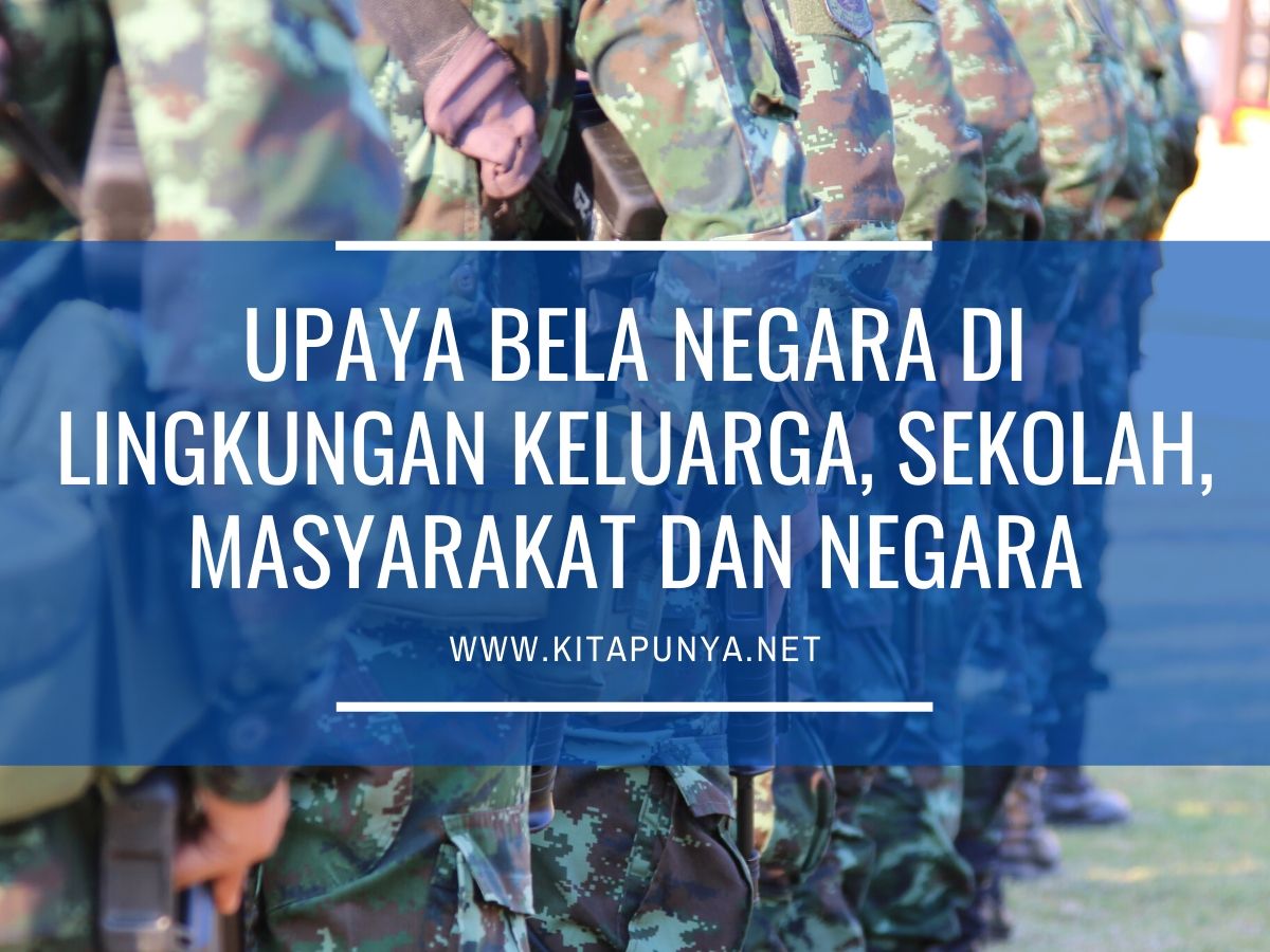 Upaya yang dapat dilakukan pelajar dalam rangka mendukung upaya bela negara adalah