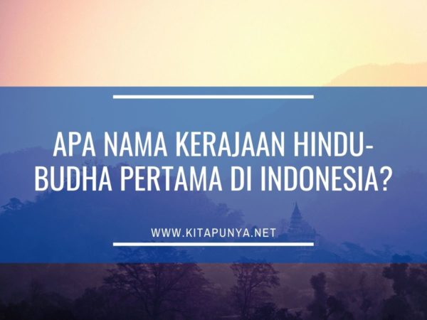 kerajaan hindu pertama di indonesia