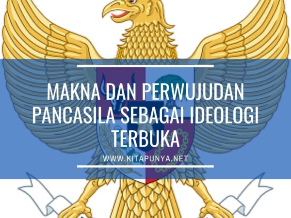 makna pancasila sebagai ideologi terbuka