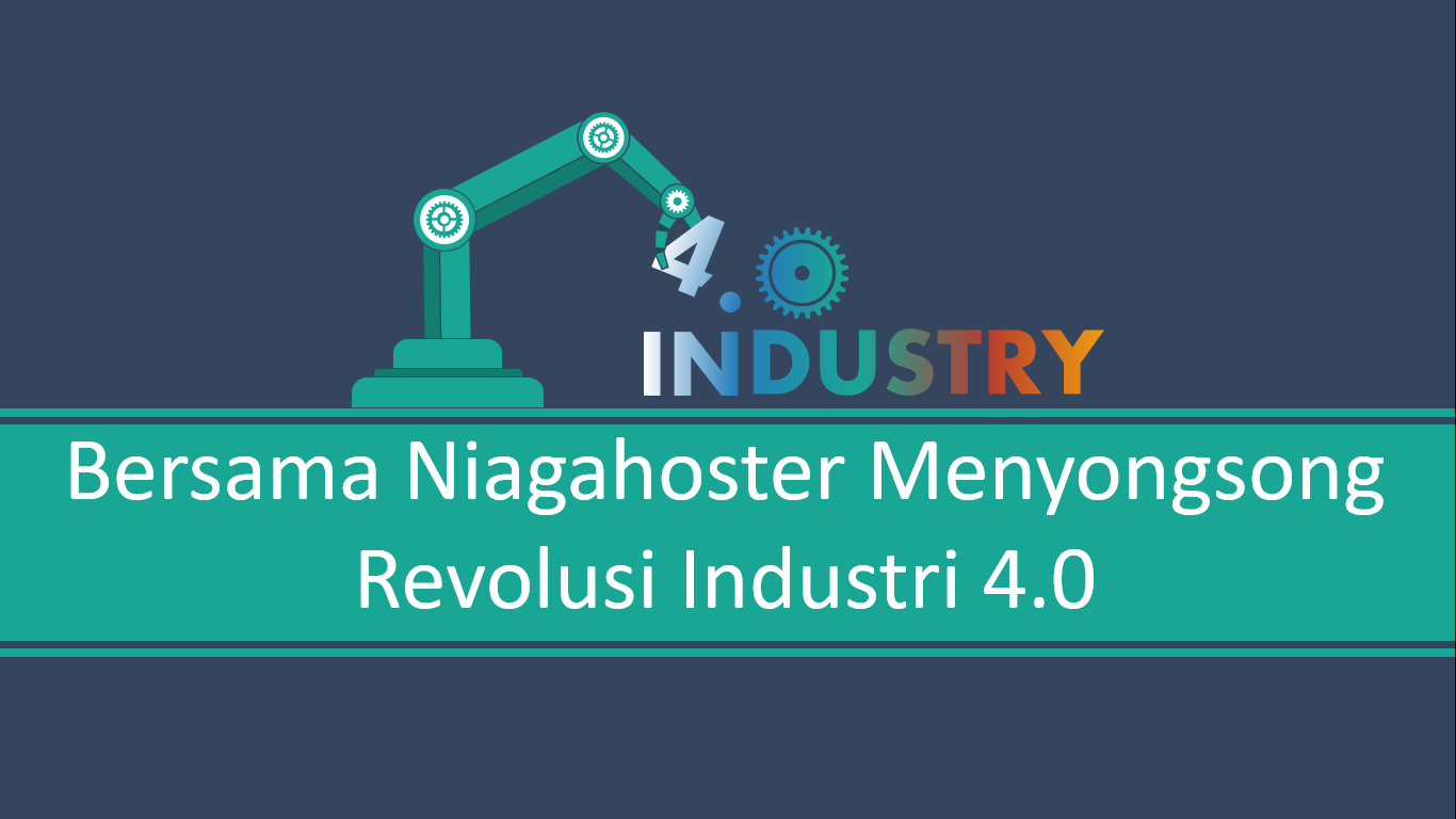 Niagahoster revolusi industri 4.0