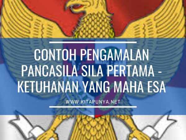 contoh pengamalan pancasila sila pertama