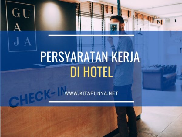 persyaratan-kerja-di-hotel