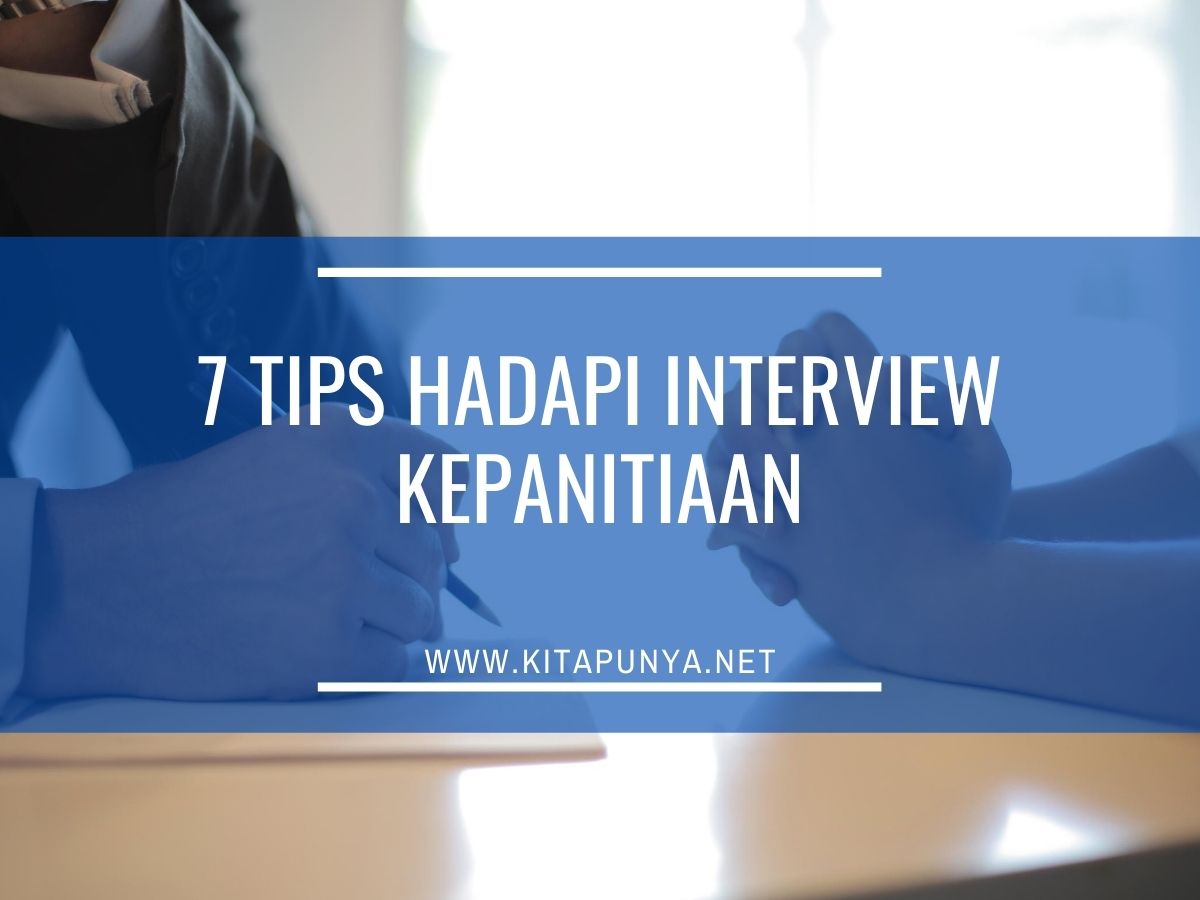 tips hadapi interview kepanitiaan