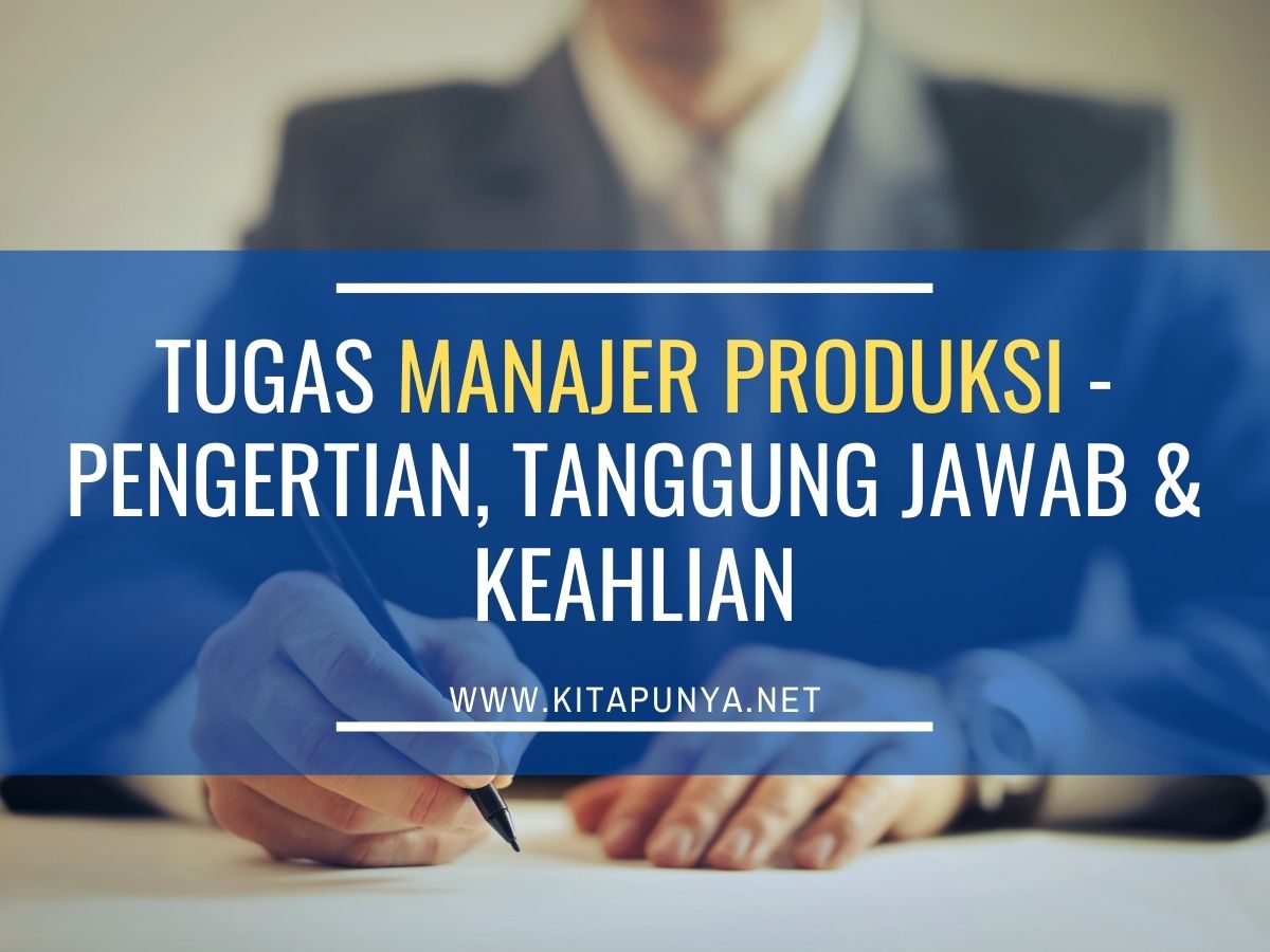 tugas manajer produksi