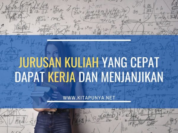 jurusan kuliah yang cepat dapat kerja