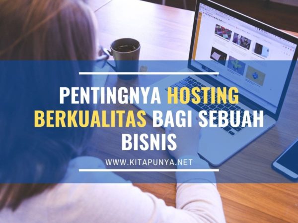 pentingnya hosting berkualitas