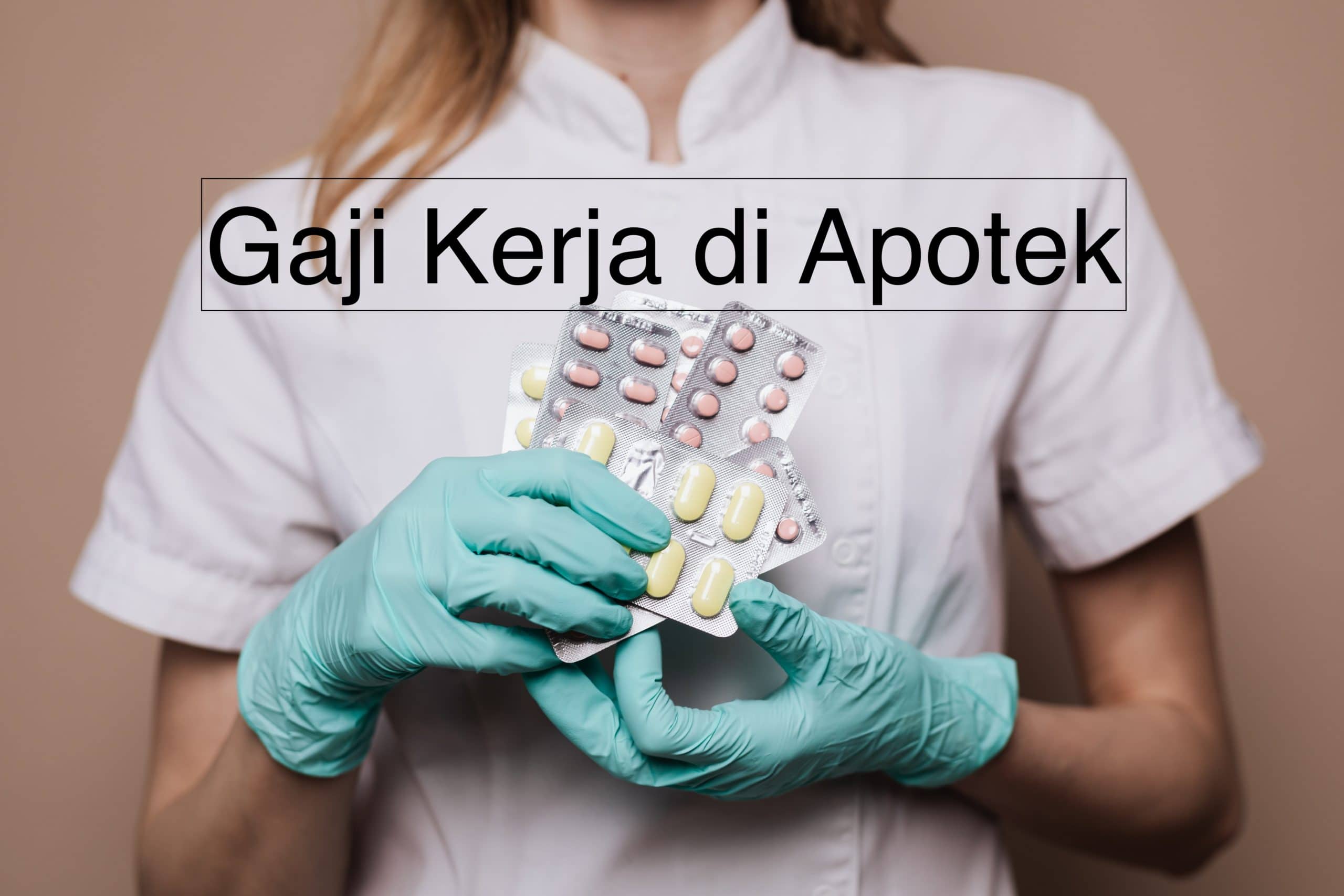 Gaji kerja di Apotek