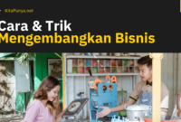 Cara mengembangkan bisnis