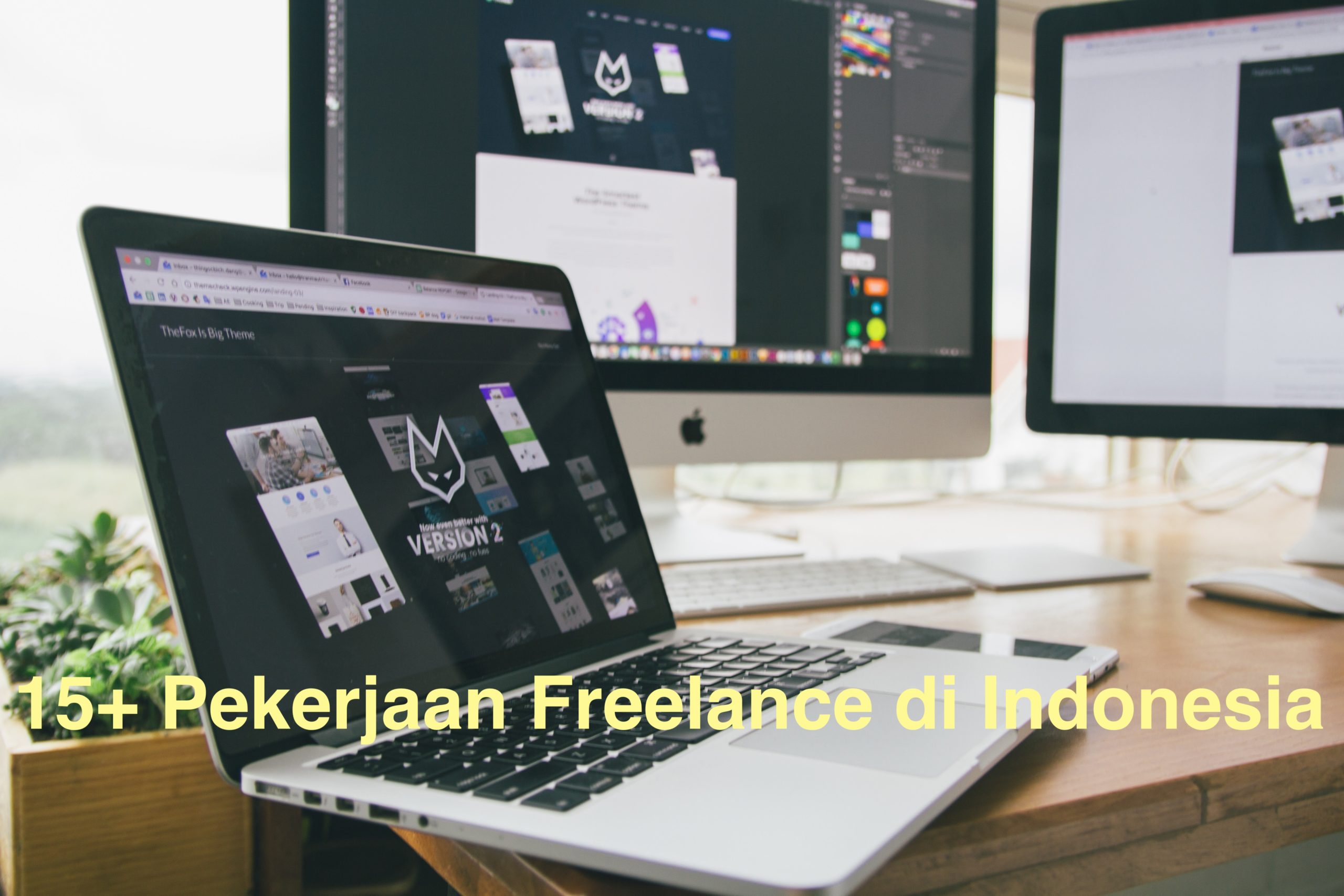 15+ Pekerjaan Freelance di Indonesia