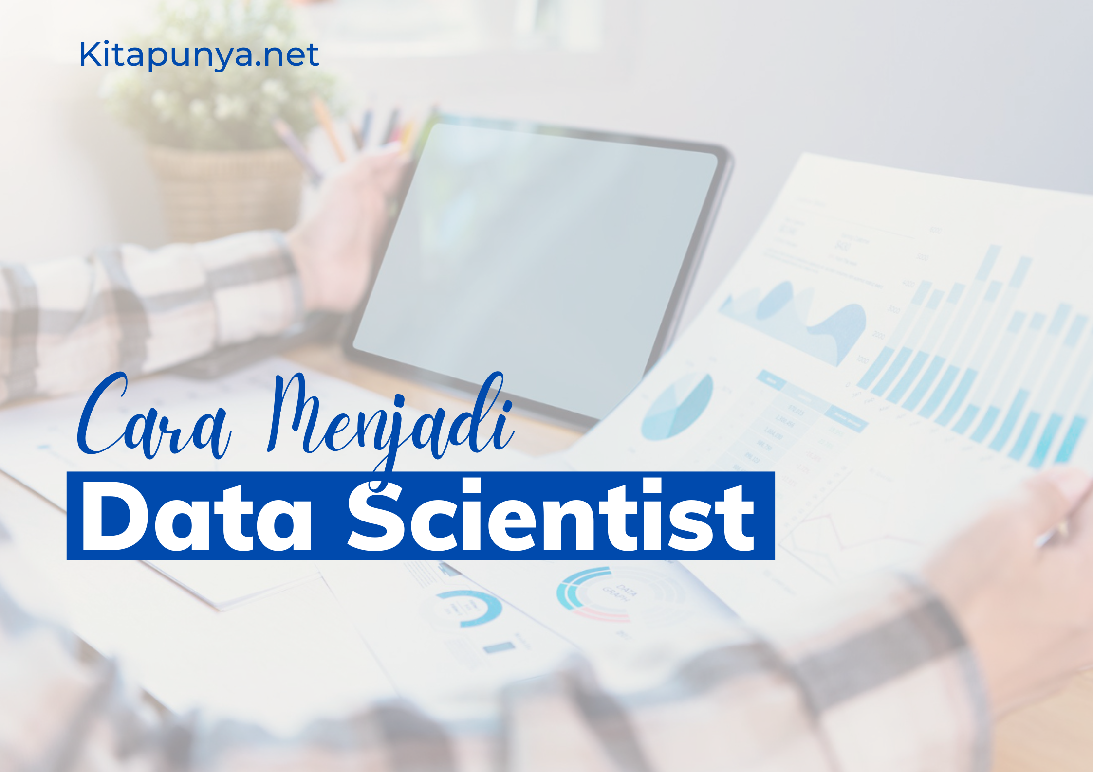 cara menjadi data scientist