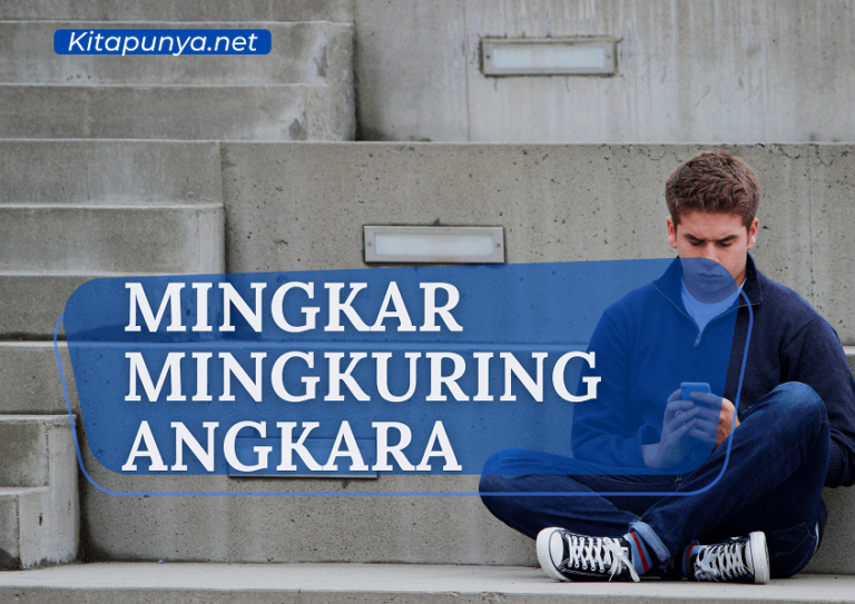 Mingkar Mingkuring Angkara Tegese - Kitapunya.net