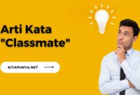 Arti Kata Classmate