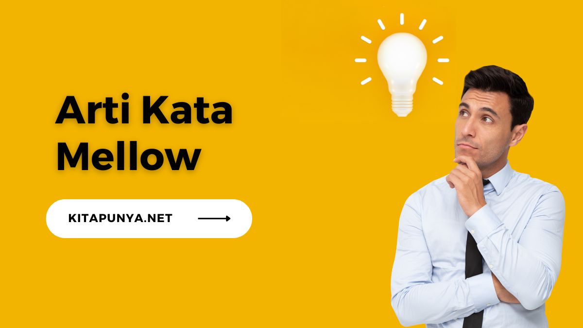 arti kata mellow